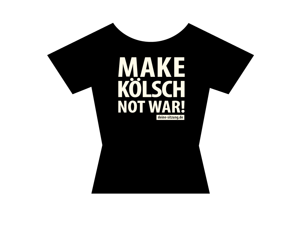 Damen T-Shirt MAKE KÖLSCH NOT WAR - schwarz (XS)