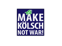 Aufnäher "MAKE KÖLSCH NOT WAR!"